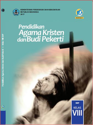 Pendidikan Agama Kristen dan Budi Pekerti Kelas VIII