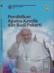 Pendidikan Agama Katolik Dan Budi Pekerti kelas XI