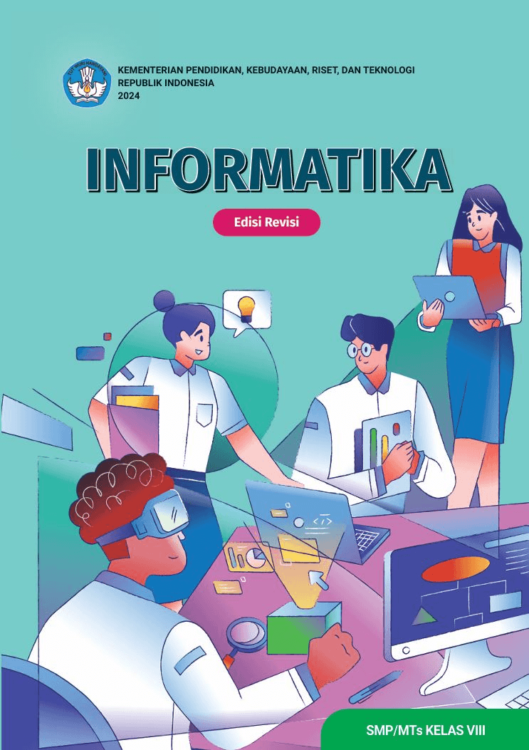 Informatika untuk SMP/MTs Kelas VIII (Edisi Revisi)