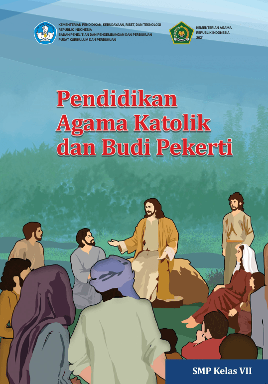 Pendidikan Agama Katolik dan Budi Pekerti untuk SMP Kelas VII