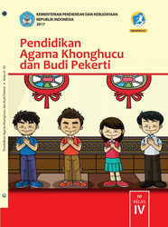 Pendidikan Agama Khonghucu Dan Budi Pekerti  Kelas IV