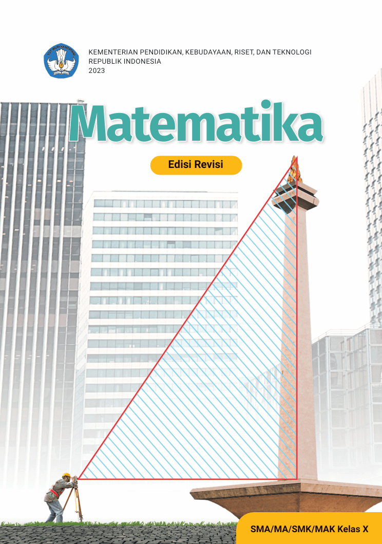Matematika untuk SMA/MA/SMK/MAK Kelas X (Edisi Revisi)