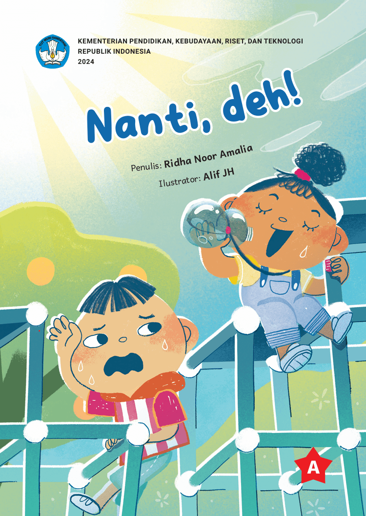 Nanti, deh!